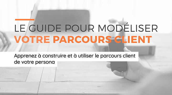 le-guide-modeliser-parcours-client